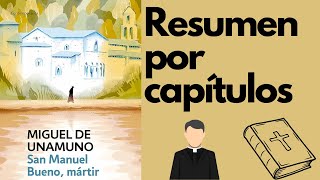 San Manuel bueno mártir de Miguel de Unamuno. Resumen por capítulos.