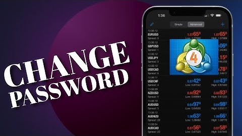 How to Change Password in MetaTrader 4 2025?