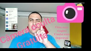 Como ter uma câmera oculta no carro parecida com a 99, porém mais discreta e sem pagar nada ?