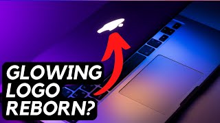 Could The GLOWING LOGO Make A Return On Future MacBooks? 🤔