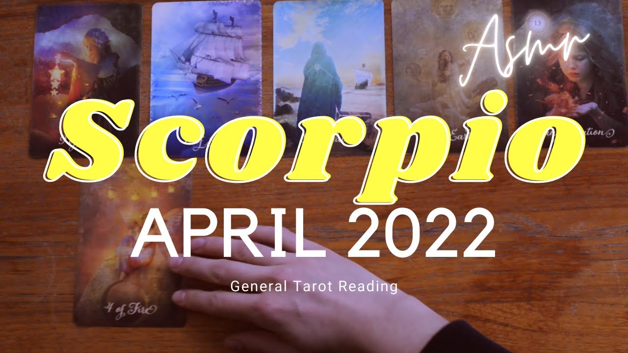 scorpio ✨ ASMR TAROT // April 2022 - general reading ✨ *listen with headphones*