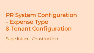 Sage Intacct Payroll Configuration: Expense Types & Tenant Configuration