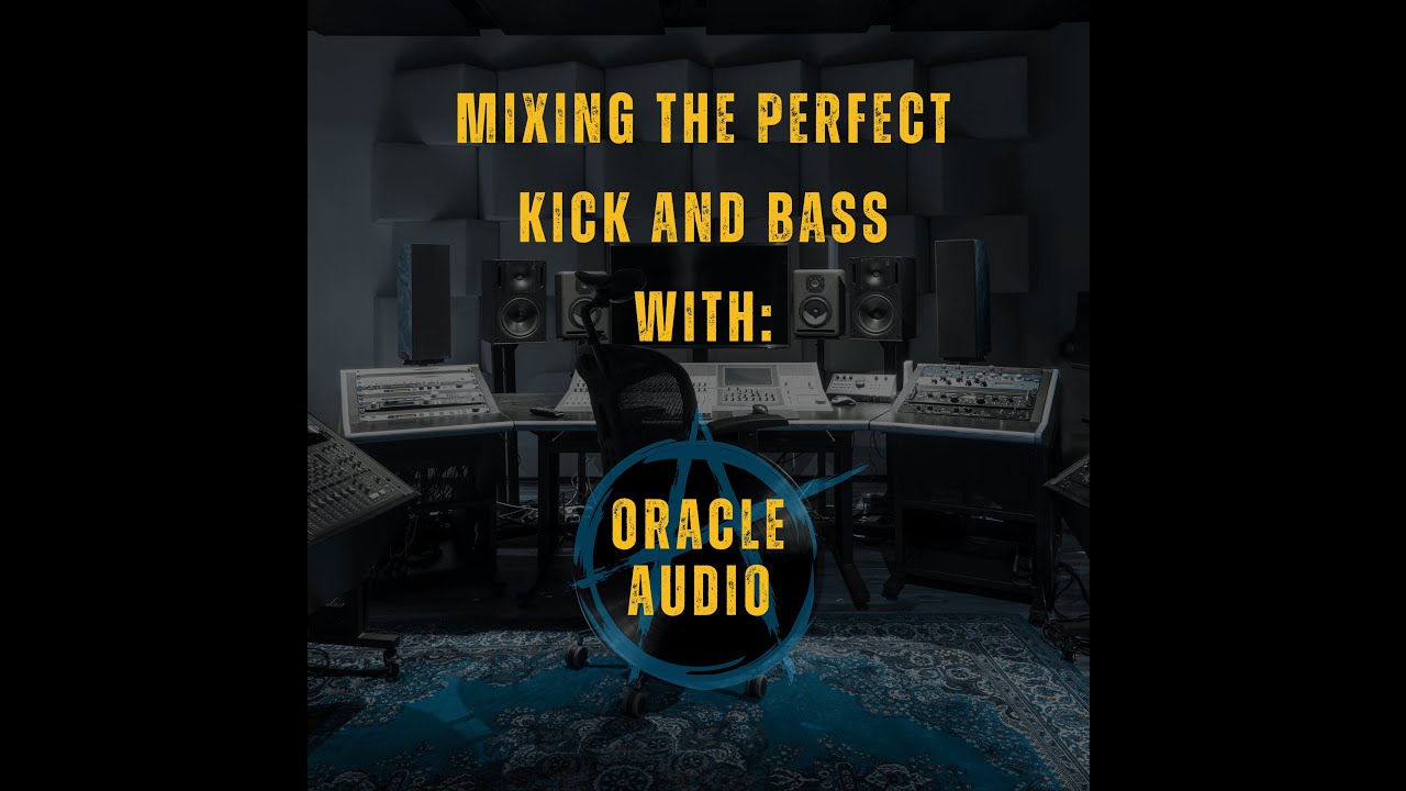 Mixing The Perfect Kick and Bass With Josh from Oracle Audio