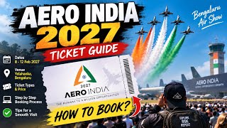 Aero India 2027 Tickets: How to Book Online | Bengaluru Air Show Ticket Guide