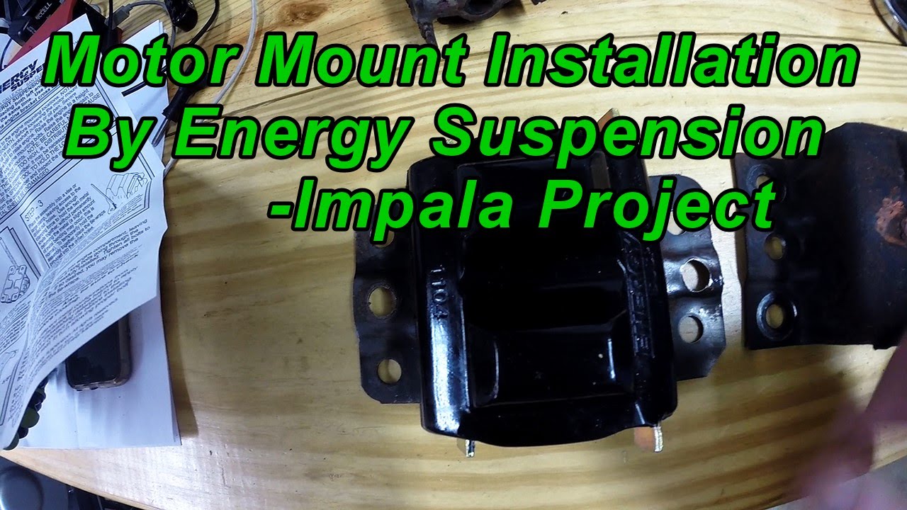 Impala Project LT1 Energy Suspension Motor Mount Installation YouTube