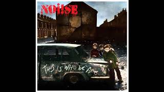 Noi!se - This Is Who We Are (Full EP 2011)