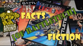 Battle Bound Presents: Finding the Facts in the Fiction of Battletech, Pt. II!