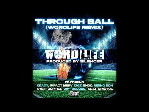 THROUGH BALL - KRAZY, IMPACT MERV, IGGZ, ENDO, RISING SON, KYST CORTEZ, JAY BROOKS & KRAY BRISTOL