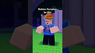 Forsaken Be Like Türkçe Dublaj