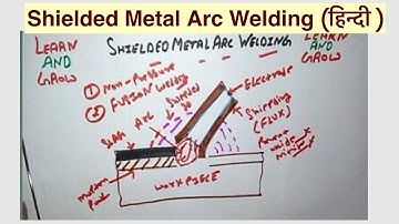 Shielded Metal Arc Welding (हिन्दी )