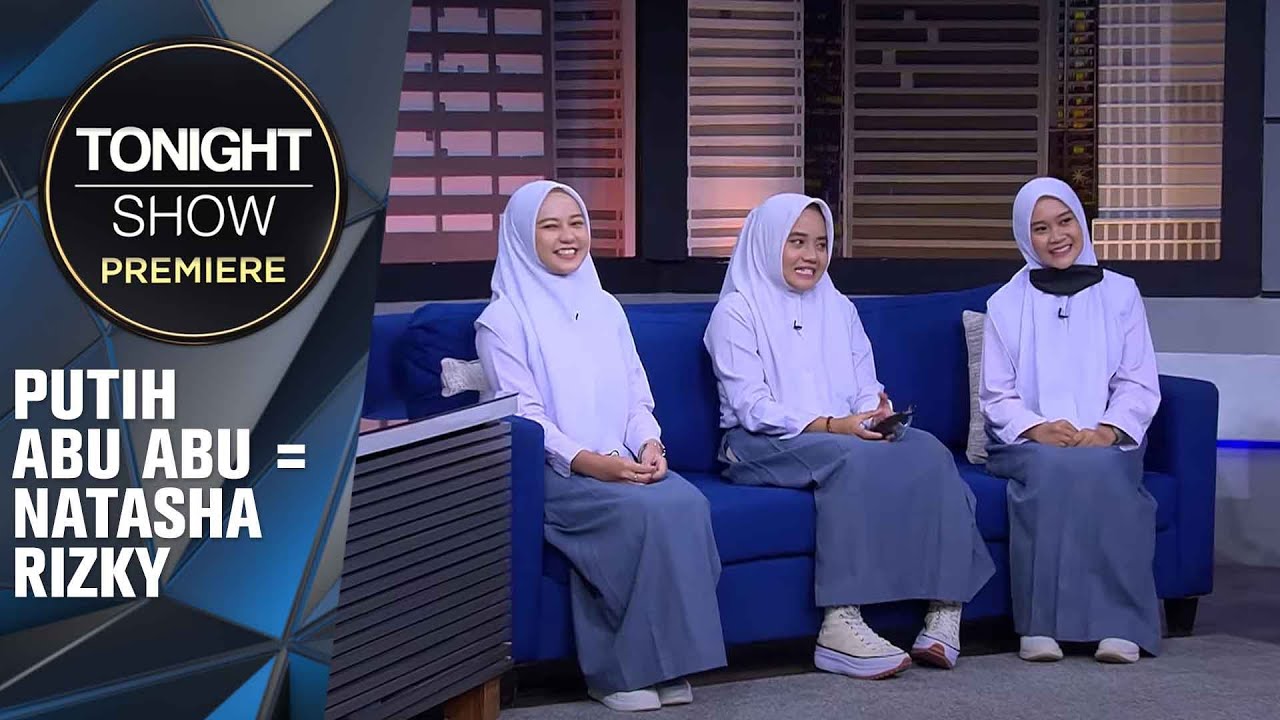PUTIH ABU ABU SEKARANG JADI KEBANGGAANNYA CIANJUR  - Tonight Show Premiere
