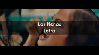 Natti Natasha & Farina & cazzu & La Duraca - Las Nenas (Letra)