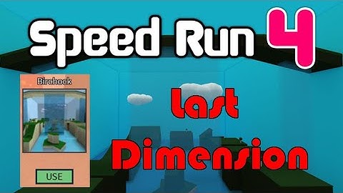 Beating The Birchock Dimension In Speed Run 4! (Final Dimension)