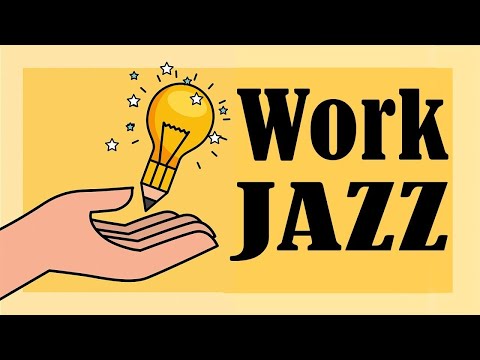 Work and Study JAZZ - Concentration Piano JAZZ for Work and Stduy