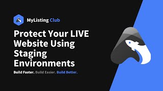 MyListing Tutorial: How to Protect Your LIVE Website Using Staging Environments