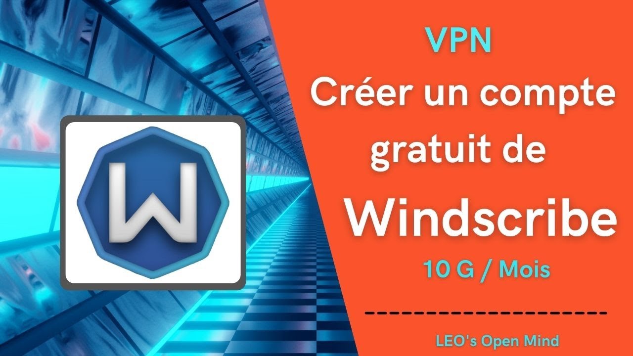 EP19. [Sub] VPN Créer un compte gratuit de Windscribe YouTube
