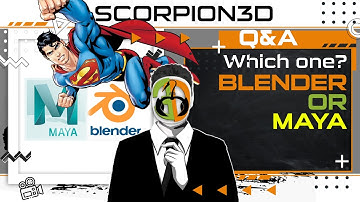What to Learn BLENDER OR MAYA ?