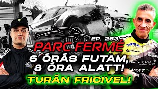 6 órás FUTAM, 8 óra ALATT! (WRC-szakértő: Turán Frici) (Parc Fermé Ep. 263.)