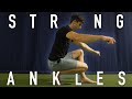 Build Strong Ankles! (And Better Mobility)