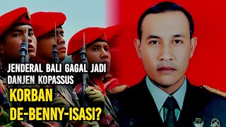 Download Lagu Benarkah Jenderal Bali Ini Gagal Jadi Danjen Kopassus Karena Orangnya Benny Moerdani?  MP3