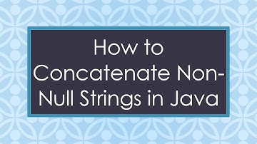 How to Concatenate Non-Null Strings in Java