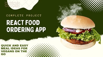 Complete Project on Food Ordering app in React JS | React JS Tutorial (full course) - #44