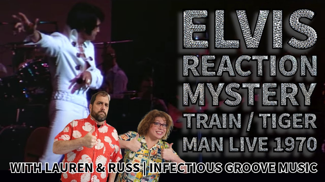 Elvis REACTION Mystery Train Tiger Man Live 1970