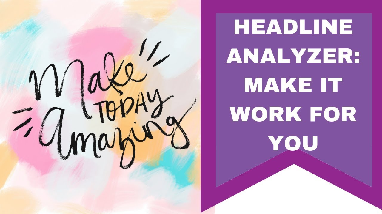 Headline Analyzer: Write Headlines That Sell Your Online Course