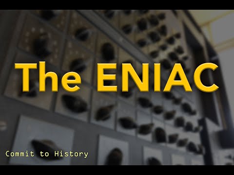 Commit to History: The ENIAC