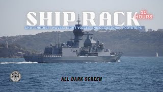 Sounds For Sleeping Ship Rack Waves Engines Voices Footsteps 10 Hours All Dark Screen 