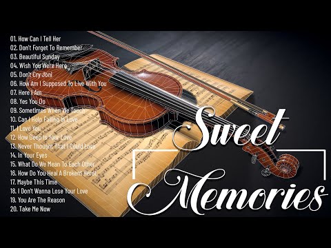 SWEET MEMORIES; NOSTALGIA