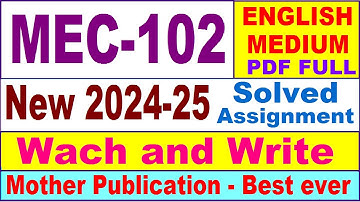 MEC 102 solved assignment 2024-25 in English || mec 102 solved assignment 2025 || mec102 2024-25