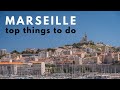 What To Do in Marseille, The Oldest City in France (2023)