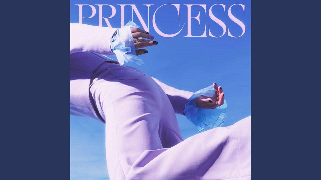 PRINCESS - YouTube