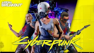 Arena Breakout X Cyberpunk Collab Is Insane 40 Free Skins Gameplay  Arena Breakout