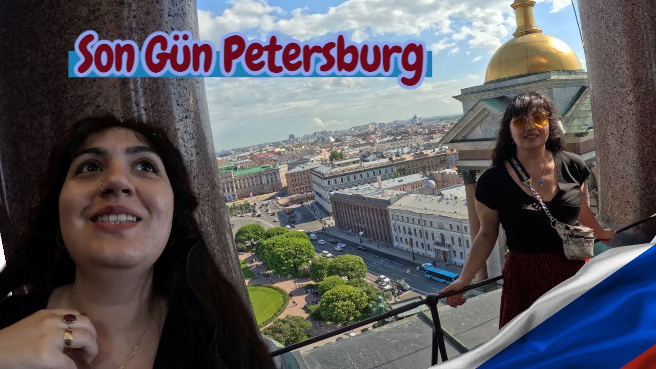 🇷🇺PETERSBURG'DA SON GÜN: DOSTOYEVSKİ, PUŞKİN VE ST. ISAAC⛪ LAST DAY IN ST. PETERSBURG