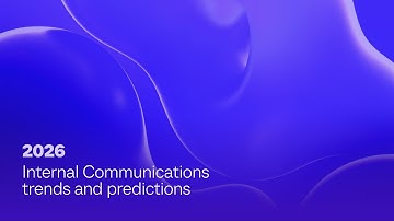 Internal communications trends 2026: Shaping the future of work