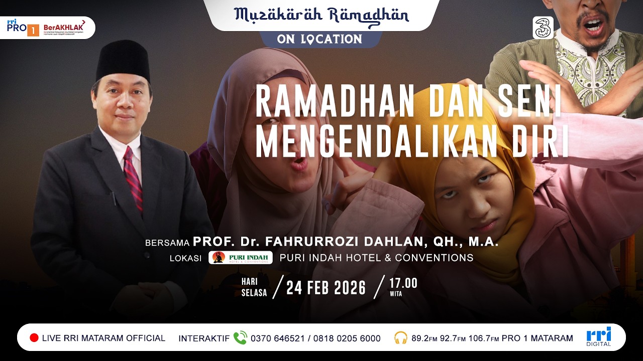 Muzakarah Ramadhan - Ramadhan dan Seni Mengendalikan Diri