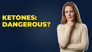 When Do High Ketones Become Dangerous On Keto?