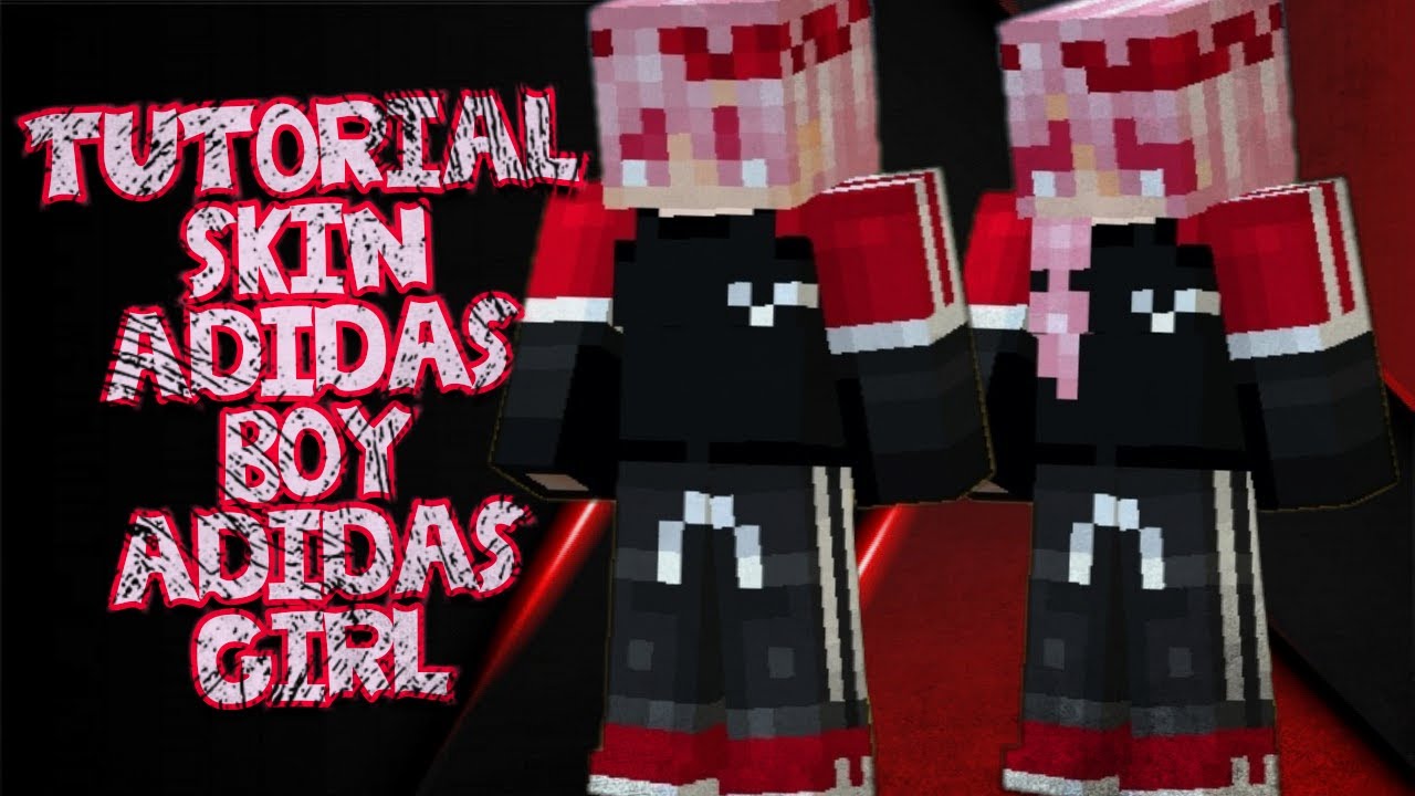 TUTORIAL: Skin Adidas Boy/Adidas Girl (Pixel Gun 3D) - Free Copy Copy -  YouTube