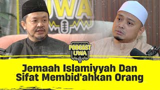 Jemaah Islamiyyah & Sifat Membid'ahkan Orang | Ustaz Wadi Annuar