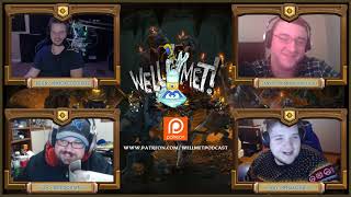 Well Met! Podcast Ep. 138 - Were Bullish on This One