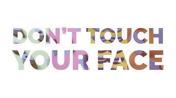 How to STOP touching your face. Just watch this video!! Don