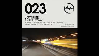 Joytribe - Fallin Away Albio & Bossari Radio Edit