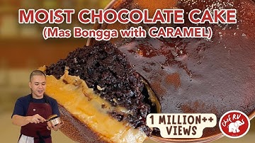MOIST CHOCOLATE CAKE (Mas bongga with CARAMEL)
