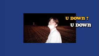 u down? ㅡ G. Nine [thaisub]