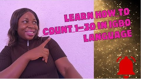 Igbo lesson 4- Igbo Alphabets and numbers. Count in Igbo language | Igbo for beginners#learnigbo