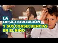 5 RAZONES POR LAS QUE NO DEBES DESAUTORIZAR CUANDO CORRIGEN A TU HIJO