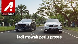 Komparasi Mazda CX-5 vs BMW X1 : Perkembangan Menjadi Alternatif Premium