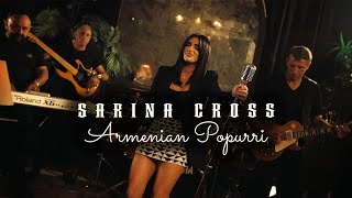 Смотреть Sarina Cross - Armenian Popurri (2023) Видеоклип!